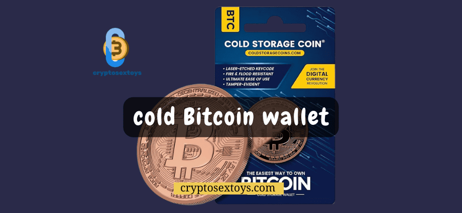 what-is-a-cold-bitcoin-wallet