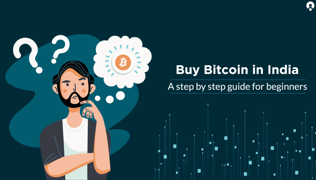 how-to-buy-bitcoin-in-india-in-4-steps