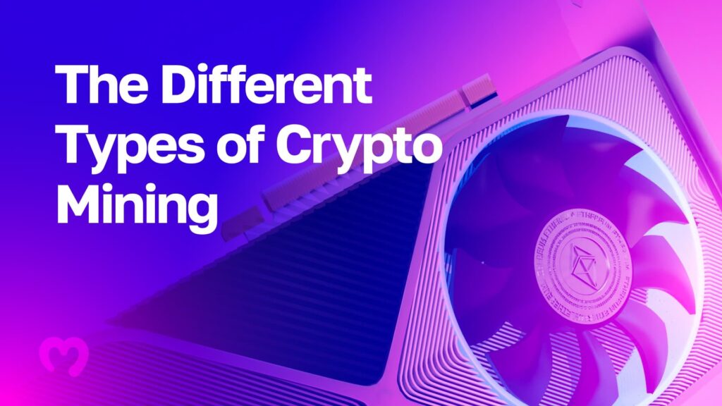 types-of-cryptocurrency-mining