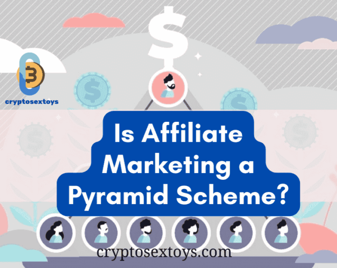 is-affiliate-marketing-a-pyramid-scheme