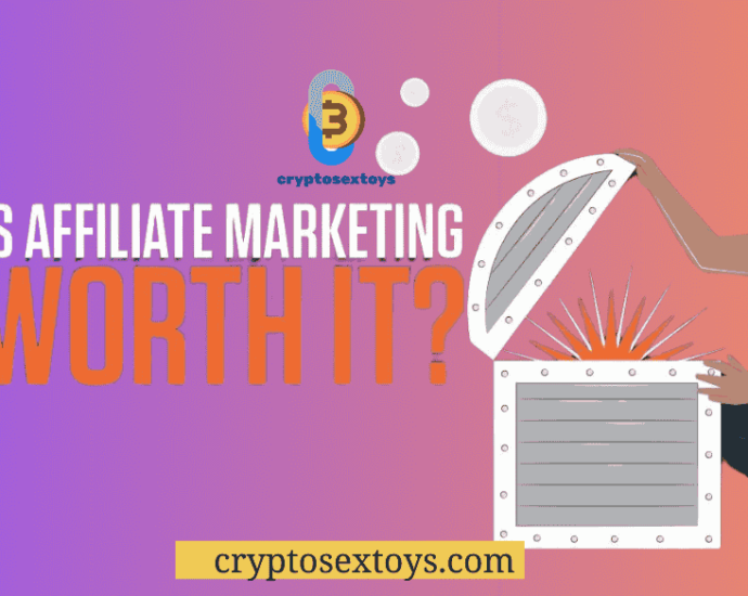 is-affiliate-marketing-worth-it