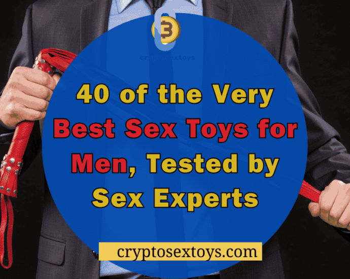 40-of-the-very-best-sex-toys-for-men-tested-by-sex-experts