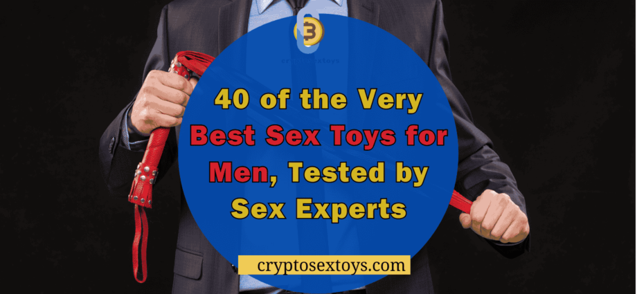 40-of-the-very-best-sex-toys-for-men-tested-by-sex-experts